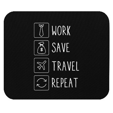 Discover Work Save Travel Repeat Mouse Pads