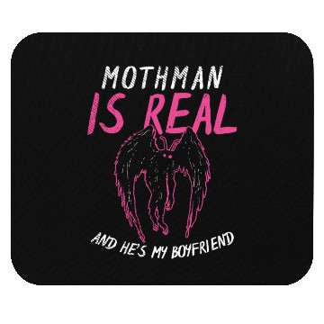 Discover Mothman Is My Boyfriend For Cryptid Lover Mouse Pads