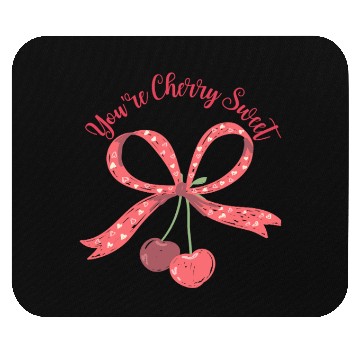 Discover You're Cherry Sweet Cute Cherry Bow Pun Mouse Pads