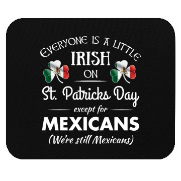Discover Funny Mexican Pride Irish St. Patrick's Day Mouse Pads