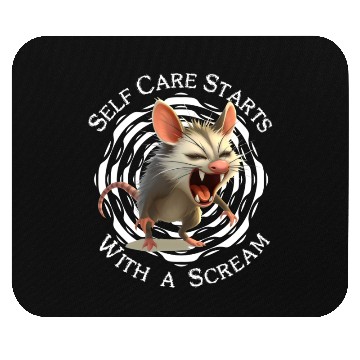 Discover Self Care Starts with a Scream – Unhinged and Loud Mouse Pads