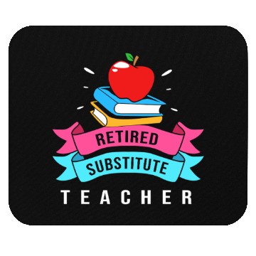 Discover Retired Substitute Teacher Appreciation Mouse Pads