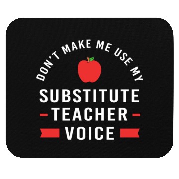 Discover Back To School Substitute Teacher Mouse Pads