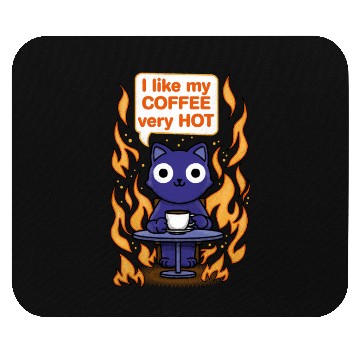 Discover I like coffee very hot Mouse Pads