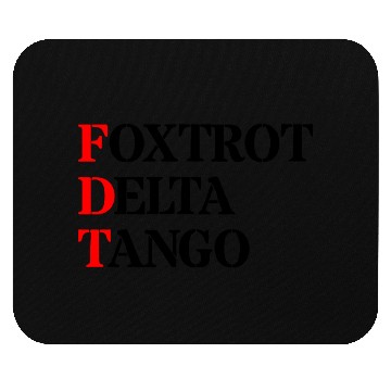 Discover Foxtrot Delta Tango Mouse Pads