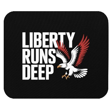 Discover Bold Liberty Runs Deep Eagle Mouse Pads