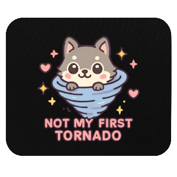 Discover Not My First Tornado Storm Weather Meteorologist Mouse Pads