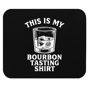 Discover This Is My Bourbon Tasting Mouse Pads Bourbon