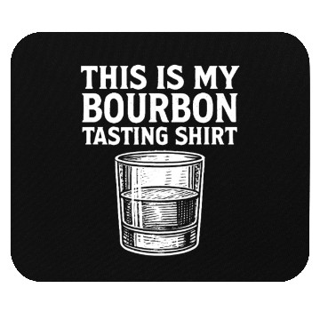 Discover This Is My Bourbon Tasting Mouse Pads Bourbon