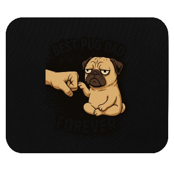 Discover BEST PUG DAD FOREVER Mouse Pads