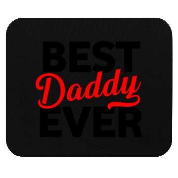 Discover BEST DAD EVER Mouse Pads
