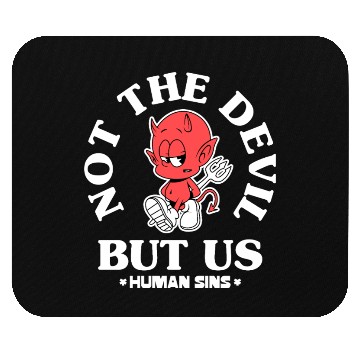 Discover Not the Devil, But Us – Human Sins Mouse Pads