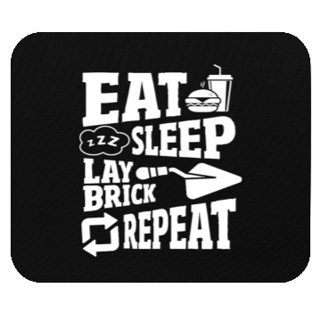 Discover Bricklayer Eat Sleep Lay Brick Repeat Mouse Pads