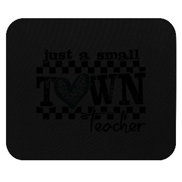 Discover Small Town Teacher Back To School Mouse Pads