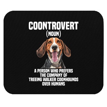 Discover Treeing Walker Coonhound Lover Dog Coontrovert Mouse Pads