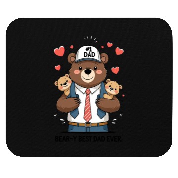 Discover Bear Dad – Beary Best Dad Ever Mouse Pads