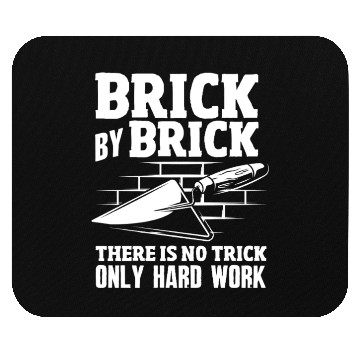 Discover Bricklayer Brick By Brick Hard Work Mouse Pads