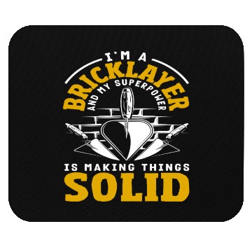 Discover Bricklayer Superpower Making Things Solid Mouse Pads