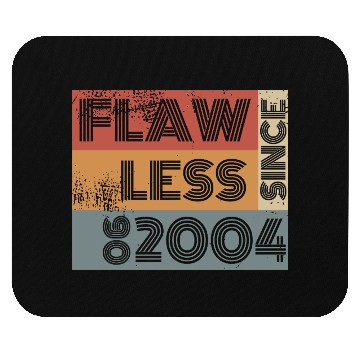 Discover 21st birthday Flawless since 06/2004 Mouse Pads