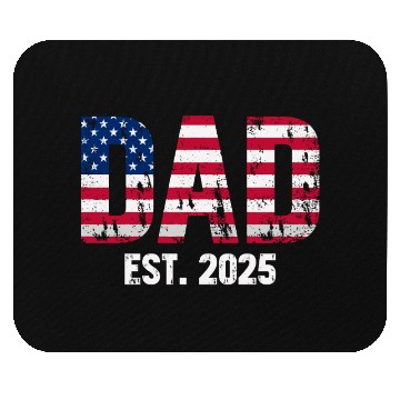 Discover Dad Est. 2025 American Flag New Dad Design Mouse Pads