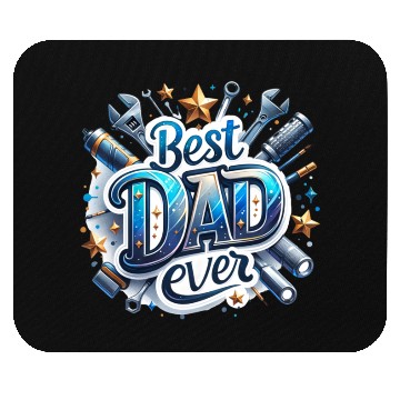Discover Best Dad Ever Fathers Day Mouse Pads