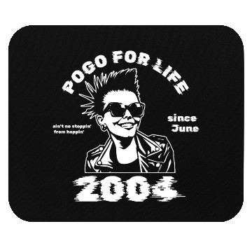 Discover 21st birthday Pogo for life since 06/2004 Mouse Pads