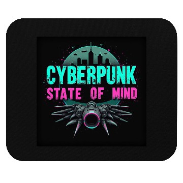 Discover Cyberpunk State of Mind Mouse Pads