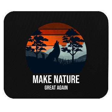 Discover Make Nature Great Again Wilderness Mouse Pads