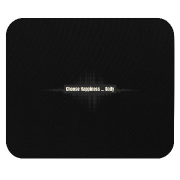Discover Choose Happiness Soundwave - Music Therapy Gift Mouse Pads
