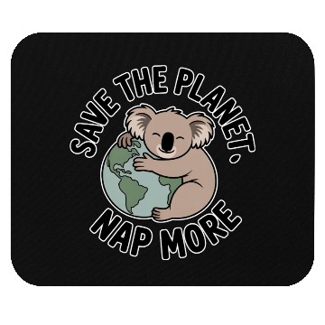 Discover Save The Planet Nap More Koala Art Mouse Pads