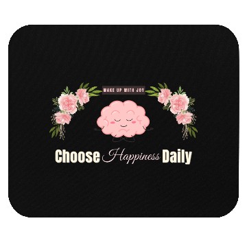 Discover Choose Happiness Brain Design - Mental Wellness Mouse Pads