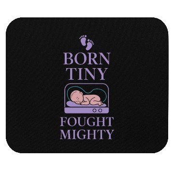 Discover NICU Parent Pride Preemie Warrior Neonatal Mouse Pads