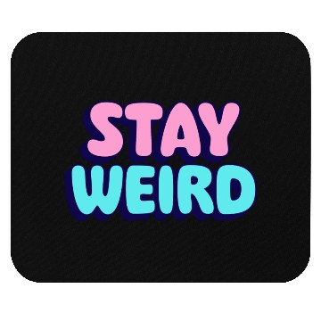 Discover Stay Weird Mouse Pads