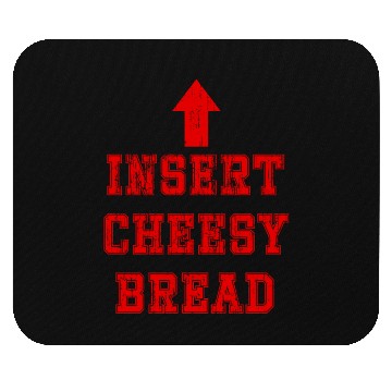 Discover Insert cheesy bread arrow up Mouse Pads