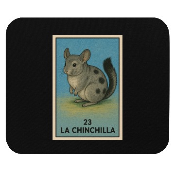 Discover LA CHINCHILLA - THE CHINCHILLA - LA LOTERÍA Mouse Pads