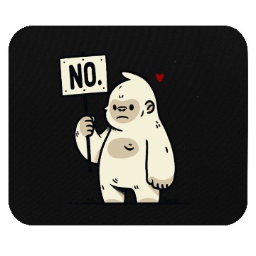 Discover Gorilla Says No – Cute Protest Mouse Pads