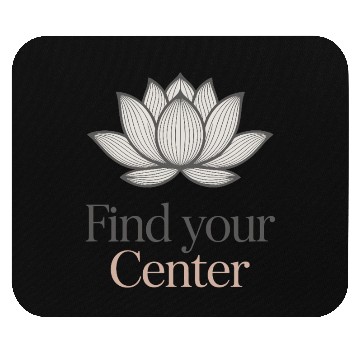 Discover Find Your Center Lotus Mouse Pads