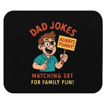 Discover Funny Dad Jokes Mouse Pads – Always Punny!