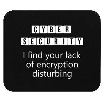 Discover Cybersecurity Encryption - Security Quotes Mouse Pads
