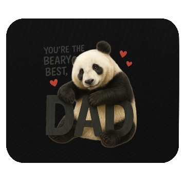 Discover You're the Beary Best Dad – Realistic Panda Father Mouse Pads