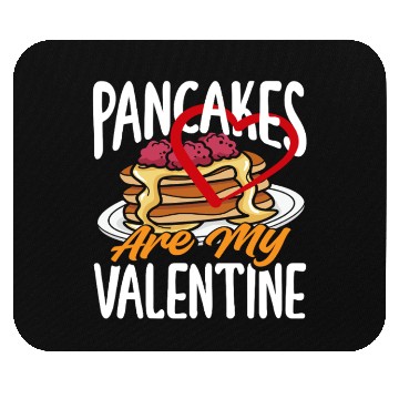 Discover Pancakes Are My Valentine Delight Mouse Pads