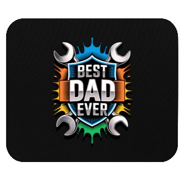 Discover Best Dad Ever Mouse Pads