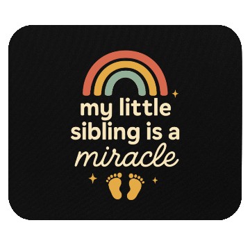 Discover NICU Sibling Preemie Big Brother Big Sister Mouse Pads