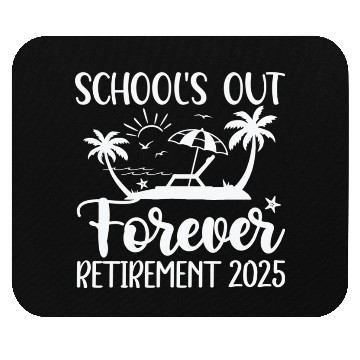 Discover Retired Teacher Retirement Teacher 2025 Mouse Pads