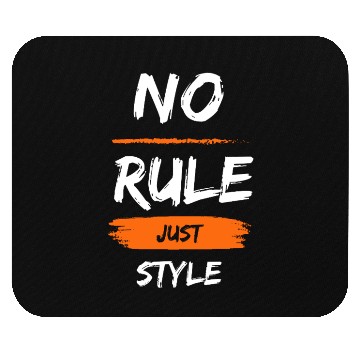Discover No Rule Just Style – Bold Youth Streetwear Mouse Pads