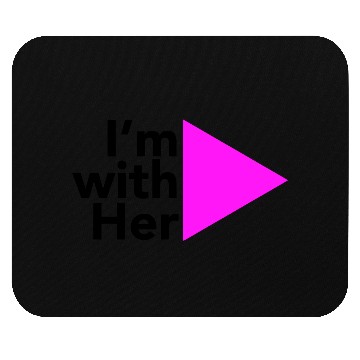 Discover I'm with her (Right Triangle) Mouse Pads