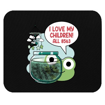 Discover I love my children! All 8563 Mouse Pads
