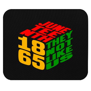 Discover Juneteenth They Not Like Us 1865 Mouse Pads