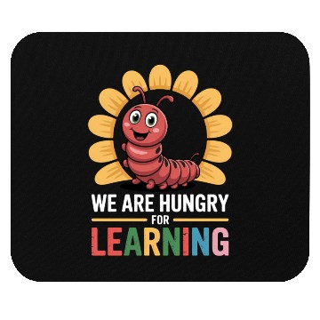 Discover We Are Hungry For Learning Teacher Back To School Mouse Pads