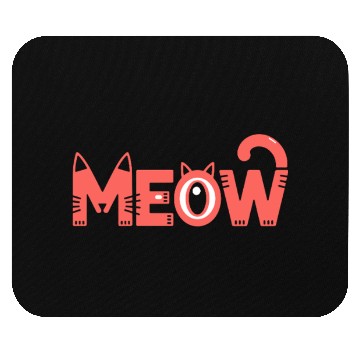 Discover Playful Meow Cat Typography for Cat Lovers Mouse Pads